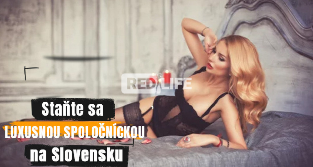 Staňte sa luxusnou spoločníckou na
